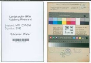 Entnazifizierung Walter Schneider , geb. 24.04.1908 (Bautechniker)