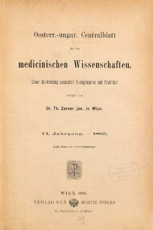 Oesterr.-ungar. Centralblatt für die medicinischen Wissenschaften. 6. 1895