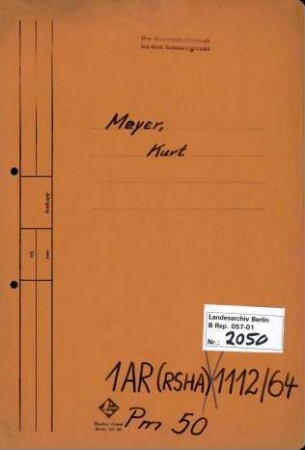 Personenheft Kurt Meyer (*24.01.1900, +29.09.1953), Polizeisekretär