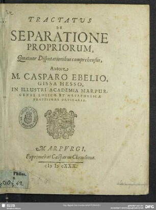 Tractatus De Separatione Propriorum, Quatuor Disputationibus comprehensus
