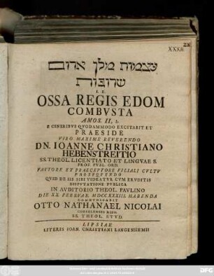 ʿAtsmôt melekh Edôm śarûfôt I. E. Ossa Regis Edom Combvsta Amos. II, 1. ...
