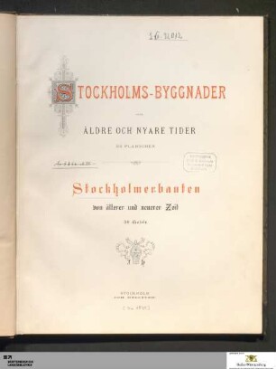Stockholms-byggnader från äldere och nyare tider