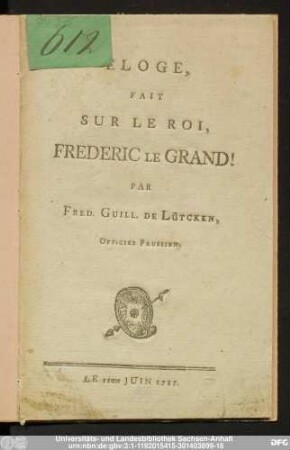 Eloge, Fait Sur Le Roi, Frederic Le Grand!