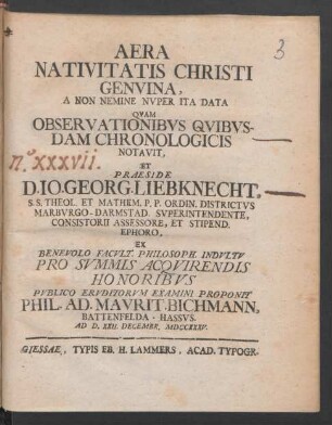 Aera Nativitatis Christi Genuina, A Non Nemine Nuper Ita Data : Quam Observationibus Quibusdam Chronologicis Notavit