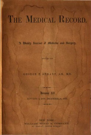 Medical record : a monthly journal of medicine and surgery. 11. 1876
