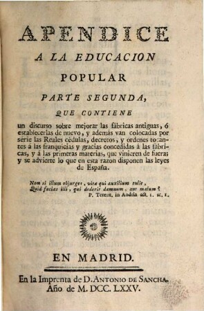 Discurso sobre la educacion popular de los artesanos y su fomento, [3]. Apendice ... parte secunda