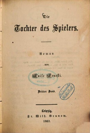 Die Tochter des Spielers : Roman von Luise Ernesti, 3