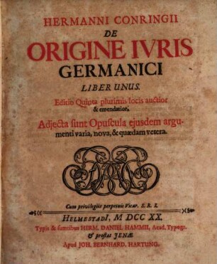 Hermanni Conringii De Origine Ivris Germanici Liber Unus