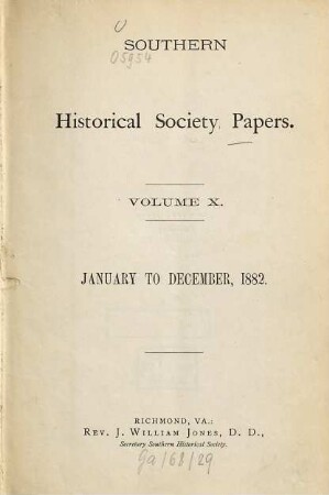 Southern Historical Society papers. 10. 1882, Jan. - Dez.