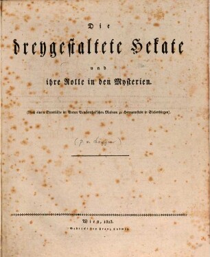 Die dreygestaltete Hekate und ihre Rolle in den Mysterien