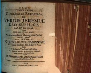 Diss. theologico-exegetica de verbis Jeremiae Deo supplicis, cap. XV. comm. 16