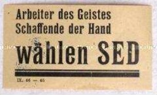 Klebezettel mit Wahlpropaganda der SED