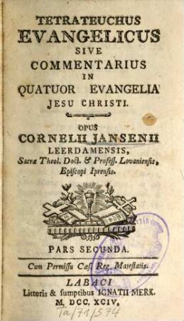 Tetrateuchus evangelicus : sive commentarius in quatuor evangelia Jesu Christi. 2. (1794). - 436 S.