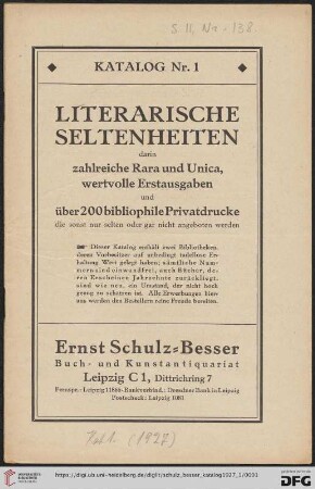 Nr. 1: Räumungs-Katalog: Literarische Seltenheiten : darin zahlreiche Rara und Unica, wertvolle Erstausgaben und über 200 bibliophile Privatdrucke die sonst nur selten oder gar nicht angeboten werden