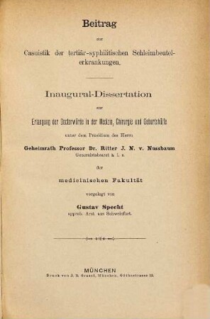 Beitrag zur Casuistik der tertiärsyphilitischen Schleimbeutelerkrankungen : Inaug.-Diss.