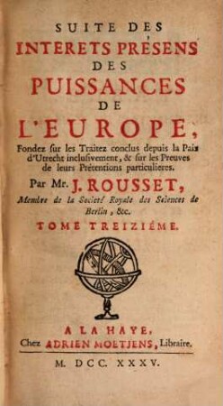Les Interêts presents des Puissances de l'Europe, 13