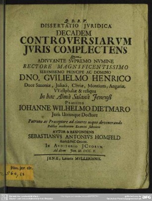 Dissertatio Iuridica Decadem Controversiarum Iuris Complectens