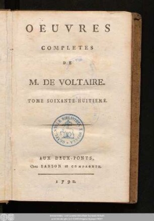 Tome Soixante-Huitieme = Melanges Litteraires, Tom. I.: Oeuvres Completes De M. De Voltaire