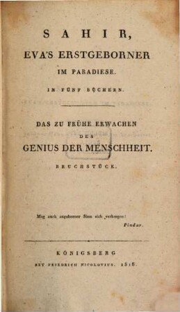 F. M. Klingers Werke, 10. Sahir, Evaś Erstgeborner im Paradiese [u.a.]