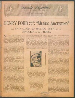 La salvación del mundo está en el vínculo con la tierra : Henry Ford escribe para "Mundo Argentino"