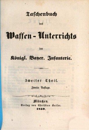Taschenbuch des Waffen-Unterrichts der Königl. Bayer. Infanterie. 2