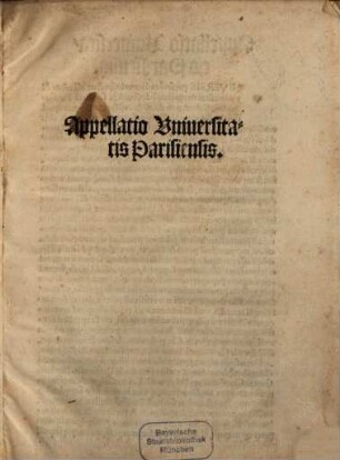 Appellatio Universitatis Parisiensis ad futurum concilium ob Basiliensis Concilii statutorum abrogationem et novorum editionem
