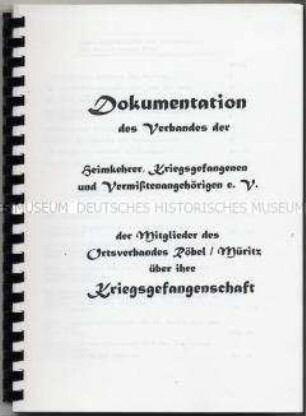 Dokumentation der Mitglieder des Kreisverbandes Röbel/Müritz über ihre Kriegsgefangenschaft - Sachkonvolut