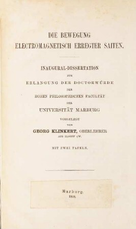 Die Bewegung electromagnetisch erregter Saiten