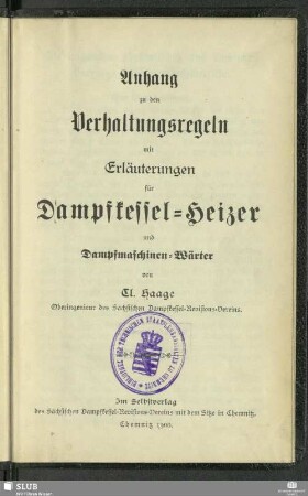 Anhang zu den Verhaltungsregeln mit Erläuterungen für Dampfkessel-Heizer und Dampfmaschinen-Wärter