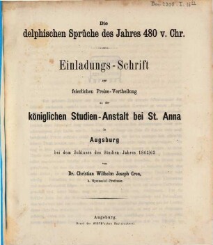 Einladungs-Schrift zur feierlichen Preisevertheilung an der K. Studien-Anstalt bei St. Anna in Augsburg : zum Schlusse des Studienjahres .., 1862/63
