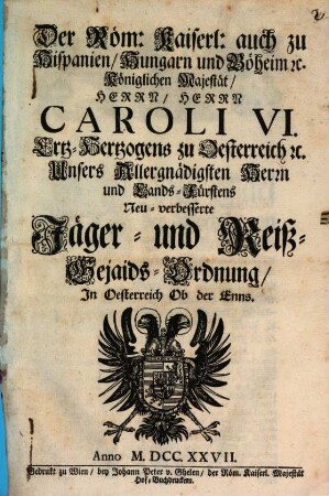 Caroli VI. Jäger- und Reiß-Gejaids-Ordnung