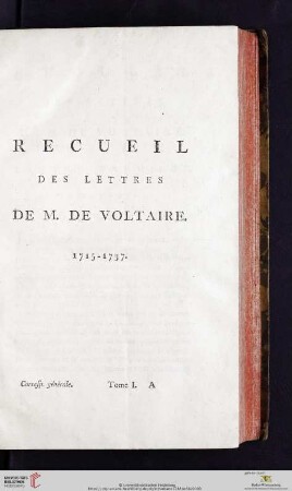 Recueil des lettres de M. de Voltaire 1715 - 1737