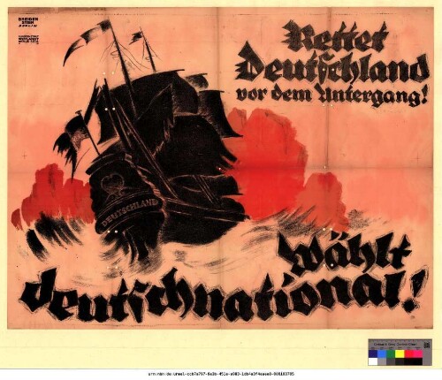 Originaltitel: Rettet Deutschland vor dem Untergang! Wählt Deutschnational!