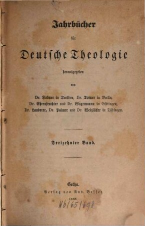 Jahrbücher für deutsche Theologie. 13, 13. 1868