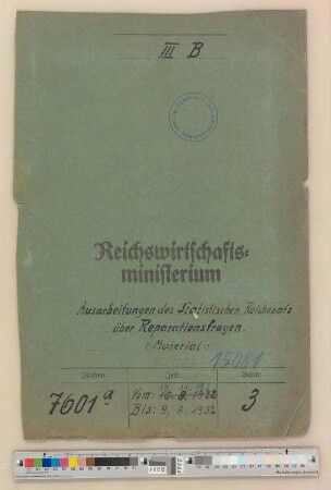 Reparationsangelegenheiten.- Material und Ausarbeitungen des Statistischen Reichsamts: Bd. 3