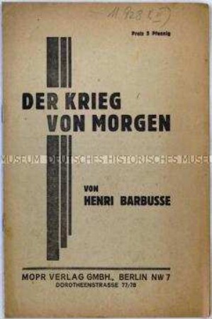 Flugschrift des politischen Schriftstellers Henri Barbusse zur Aufrüstung imperialistischer Staaten für einen Krieg gegen die Sowjetunion
