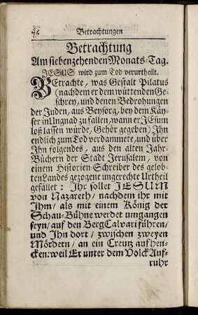 Betrachtung Am siebenzehenden Monats-Tag. Jesus wird zum Tod verurtheilt