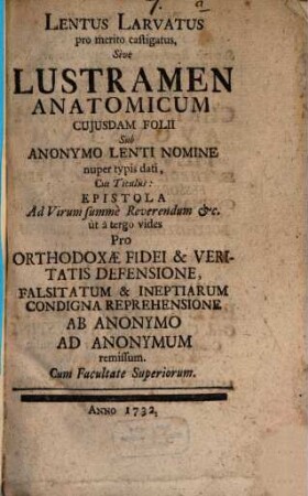 Lentus larvatus pro merito castigatus