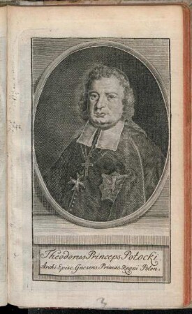 Theodorus Priceps Potocki. Archi-Episc. Gnesens Primas Regni Polon.