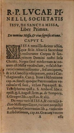 R.P. Lucae Pinelli Societatis Jesu Theologi, De Virtute Seu Energia, & admirandis Sacrosanctae Missae effectibus, Libri Duo : In Usum Et Utilitatem non modo Sacerdotum, sed Laicorum etiam & Secularium, nunc primum in lucem editi ...