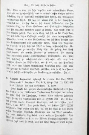 137-138 [Rezension] Augustinus, Aurelius, Sancti Aurelii Augustini Episcopi De civitate Dei libri XXII, Vol. I und II