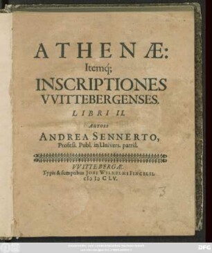 Athenae: Itemq[ue] Inscriptiones Wittebergenses : Libri II.