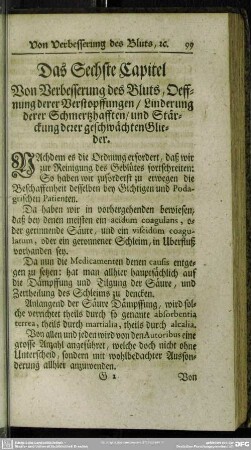 Das Sechste Capitel Von Verbesserung des Bluts, Oeffnung derer Verstopffungen, Linderung derer Schmertzhafften, und Stärckung derer geschwächten Glieder