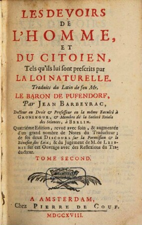 Les Devoirs De L'Homme, Et Du Citoien, Tels qu'ils lui sont prescrits par La Loi Naturelle, 2