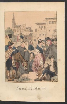 Tafel: Spanisches Strassenleben.