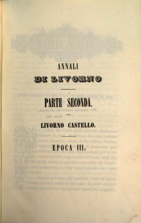 Annali di Livorno dalla sua origine sino all'anno 1840 : colle notizie riguardanti i luoghi più notevoli antichi e moderni dei suoi contorni. 2