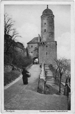 Bautzen. Neue Wasserkunst und Neutor, Ansichtskarte