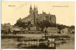 Meißen. Albrechtsburg u. Dom - Elbe m. Dampfer Kronprinz