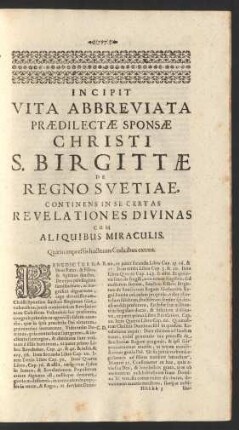 Incipit Vita Abbreviata Praedilectae Sponsae Christi S. Birgittae De Regno Svetiae.