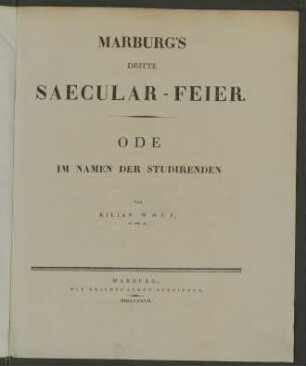 Marburg's dritte Saecular-Feier : Ode im Namen der Studirenden